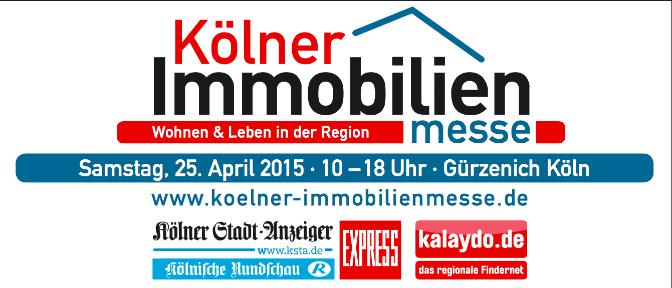 Werbebanner für die Kölner Immobilienmesse, die am 25. April 2015 in Köln stattfand, mit Veranstaltungszeit, -ort, Website und Sponsorenlogos am unteren Rand.